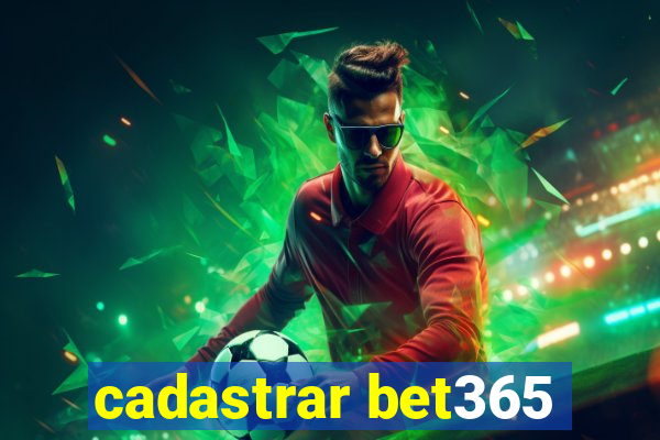 cadastrar bet365